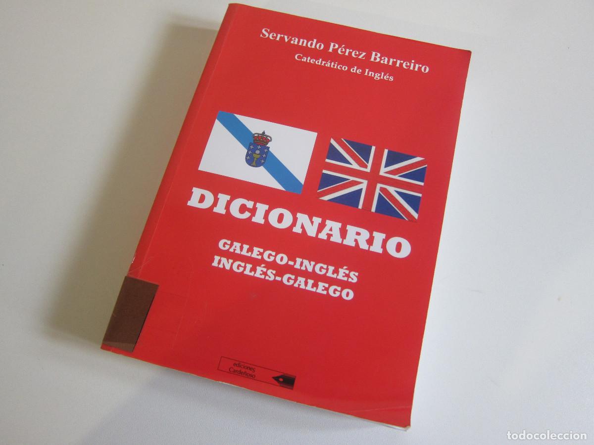 Diccionarios de segunda mano: DICIONARIO GALEGO-INGL&Eacute;S ING&Eacute;S-GALEGO - SERVANDO P&Eacute;REZ () DICCIONARIOS