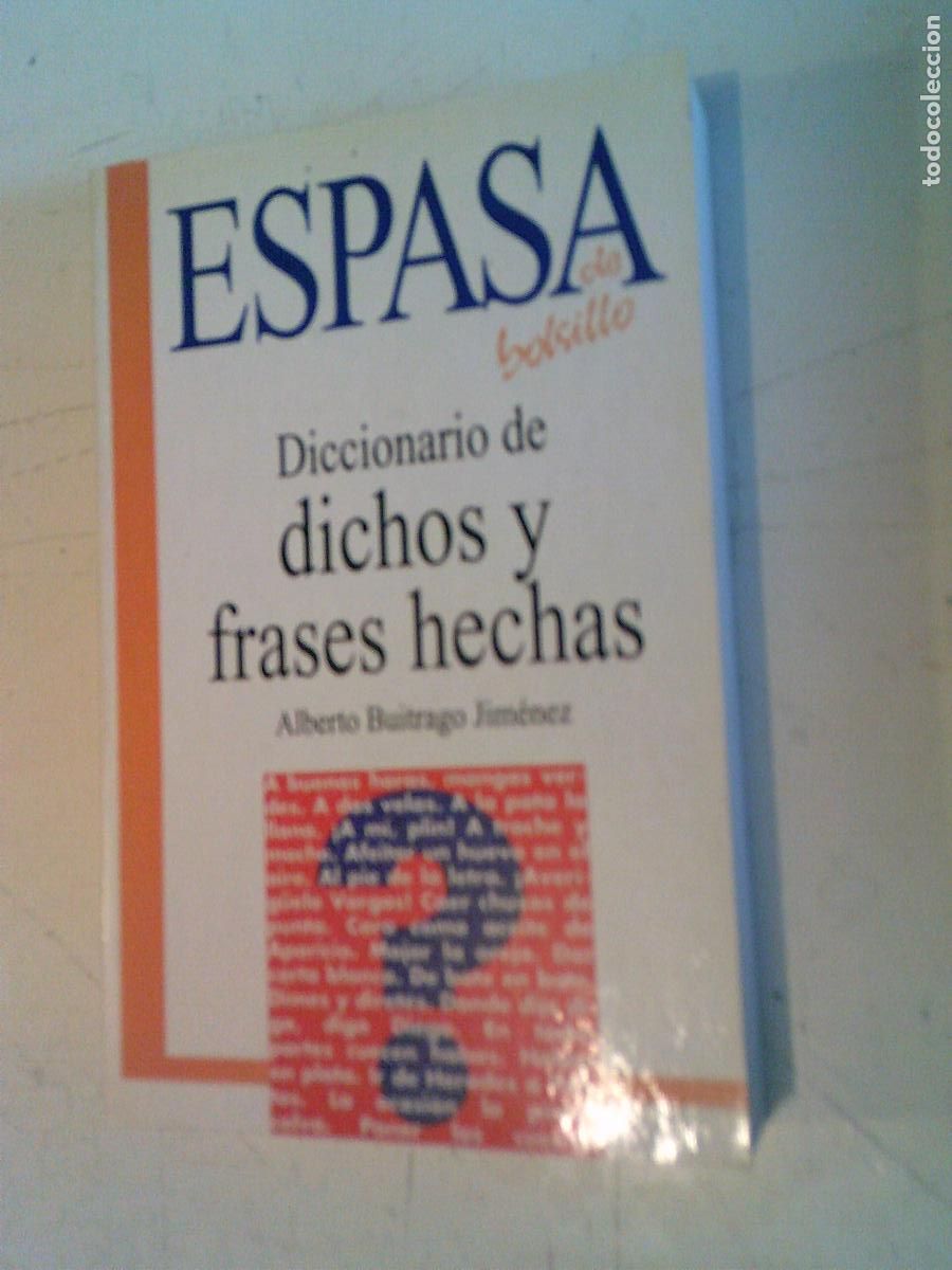 Diccionarios de segunda mano: Diccionario de Dichos y frases hechas Espasa