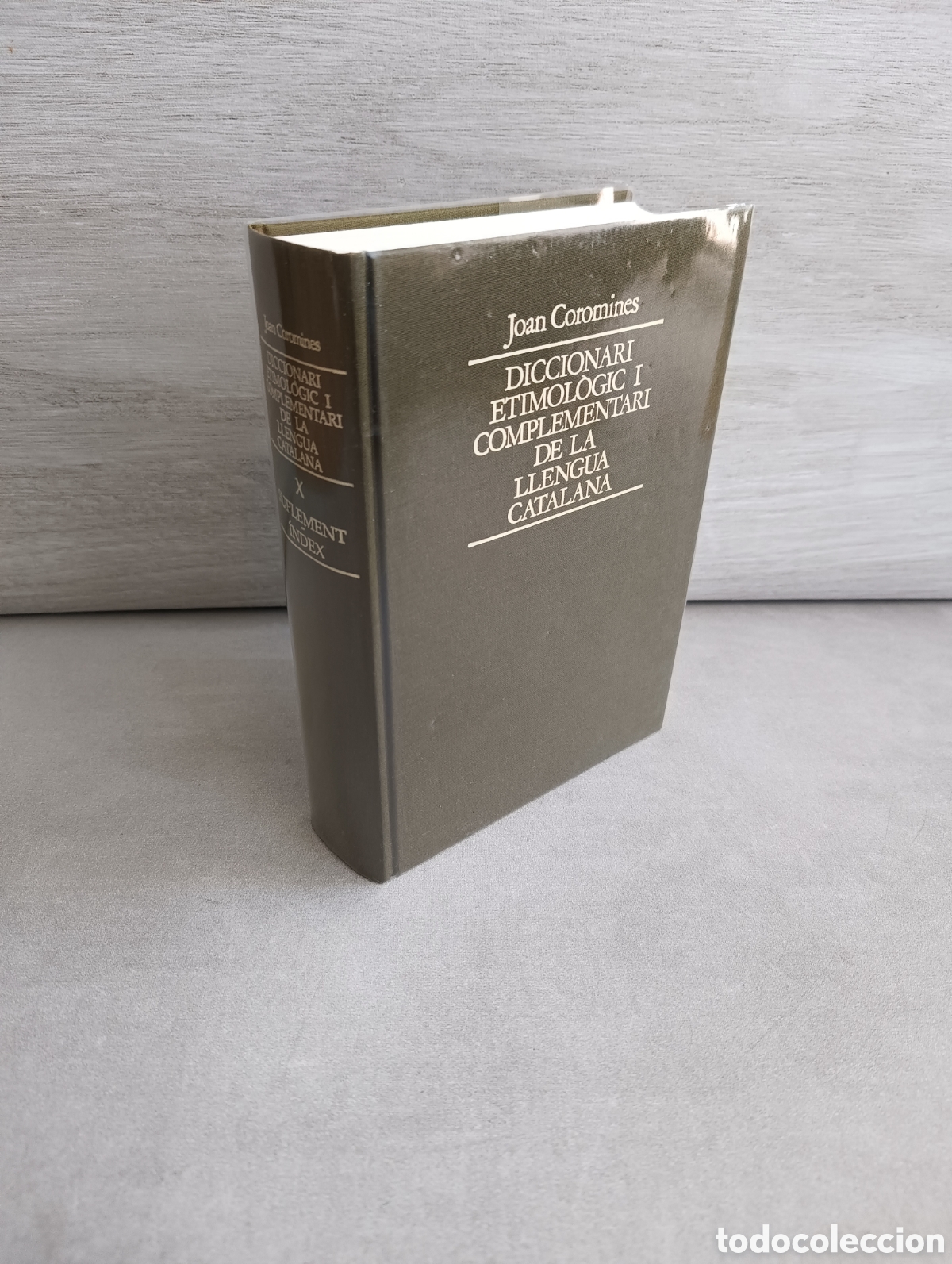 Second hand dictionaries: Diccionari etimol&ograve;gic i complementari de la llengua catalana. Joan Coromines. Suplement &Iacute;ndex. Vol X