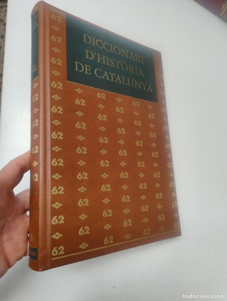 Diccionarios de segunda mano: Diccionari d'Hist&ograve;ria de Catalunya - Jes&uacute;s Mestre i Campi, Santiago Eizaguirre, Montserrat Roig, Jor