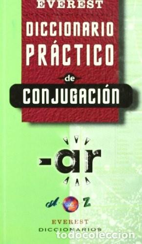 Diccionarios de segunda mano: Diccionario Pr&aacute;ctico de Conjugaci&oacute;n - Aa.vv. - Editorial Everest - Diccionarios Pr&aacute;cticos