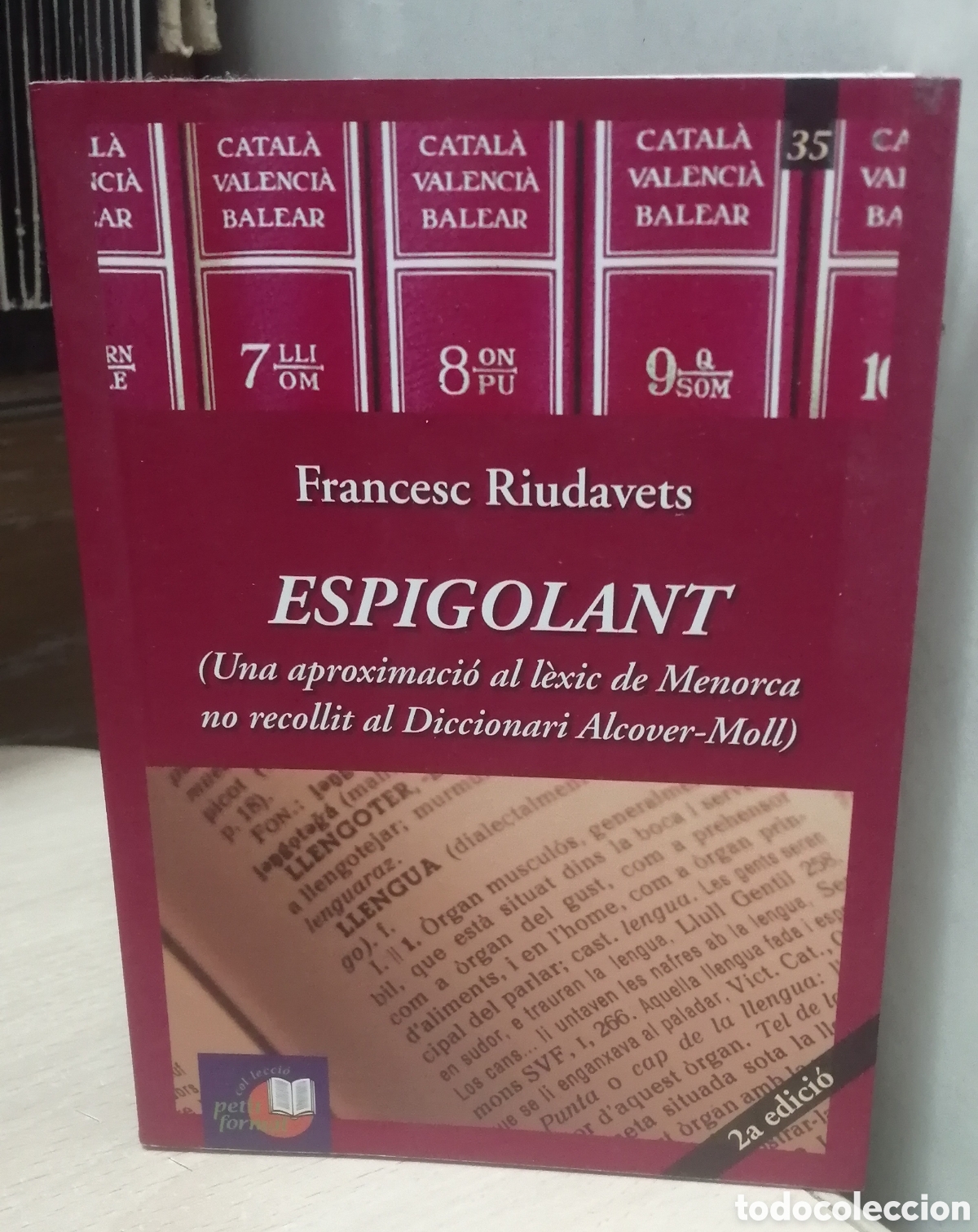 Diccionarios de segunda mano: Espigolant Una aproximaci&oacute; al l&egrave;xic de Menorca no recollit al Diccionari Alcover Moll F. Riudavets
