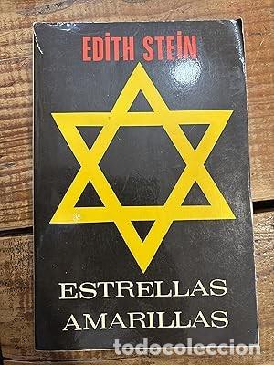 Diccionarios de segunda mano: Estrellas amarillas STEIN, Edith.-