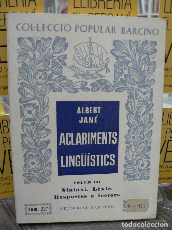 Diccionarios de segunda mano: Aclariments Ling&uuml;&iacute;stics: Sintaxi, l&egrave;xic, respostes a lectors - Albert Jan&eacute; i Riera - Barcino - Popul