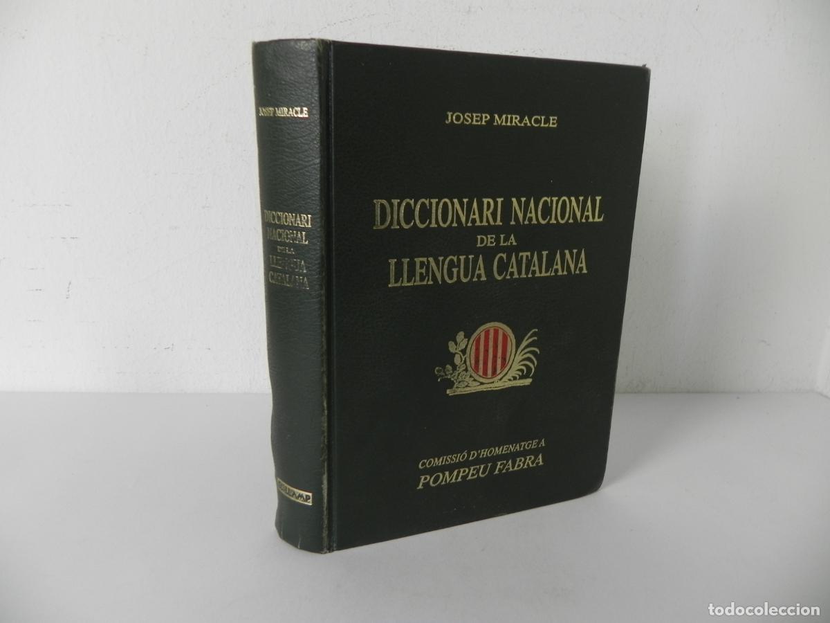 Diccionarios de segunda mano: DICCIONARI NACIONAL DE LA LLENGUA CATALANA (JOSEP MIRACLE) EL LLAMP-1993 (EN CATAL&Aacute;N)