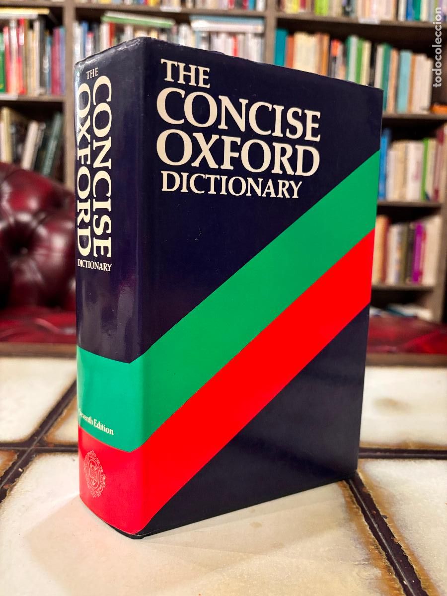 Diccionarios de segunda mano: The Concise Oxford Dictionary.