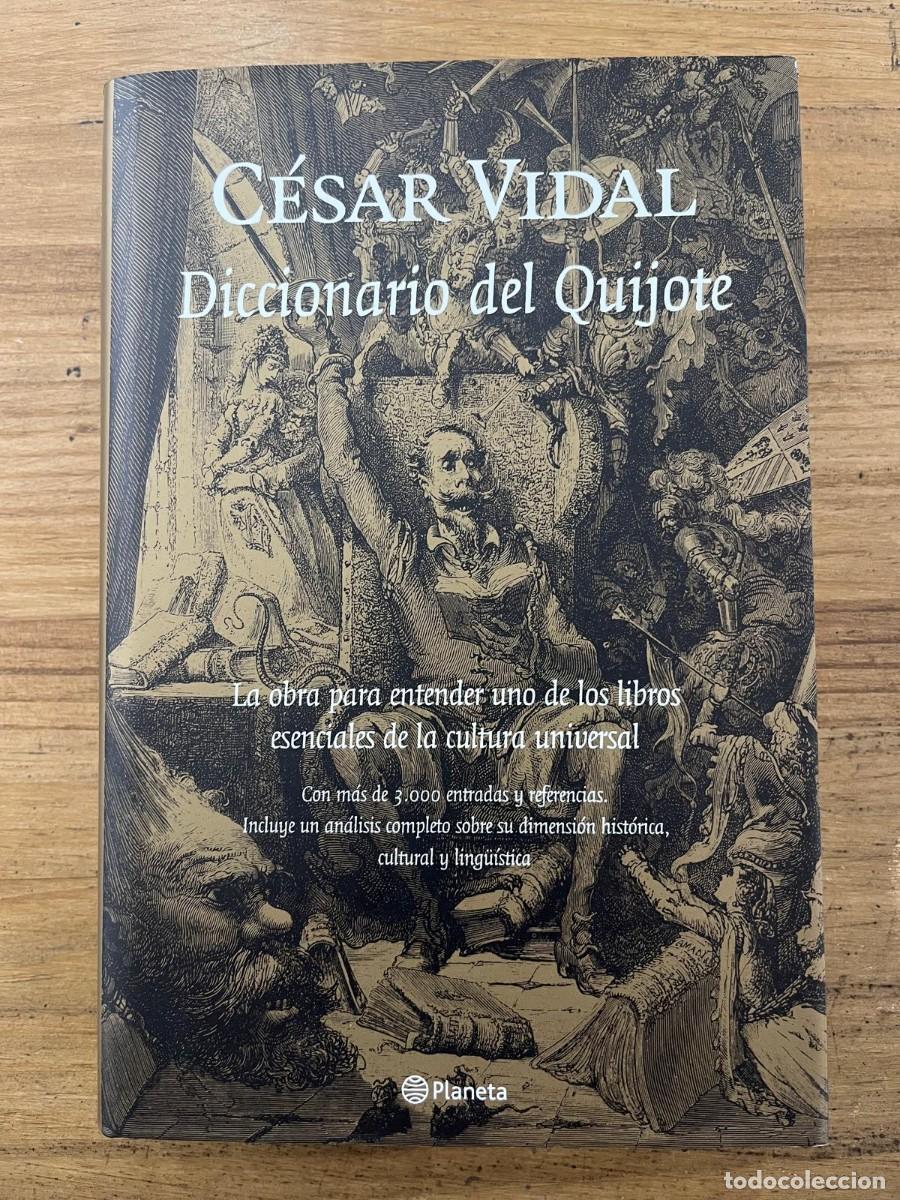 Diccionarios de segunda mano: Diccionario del Quijote (C&eacute;sar Vidal)