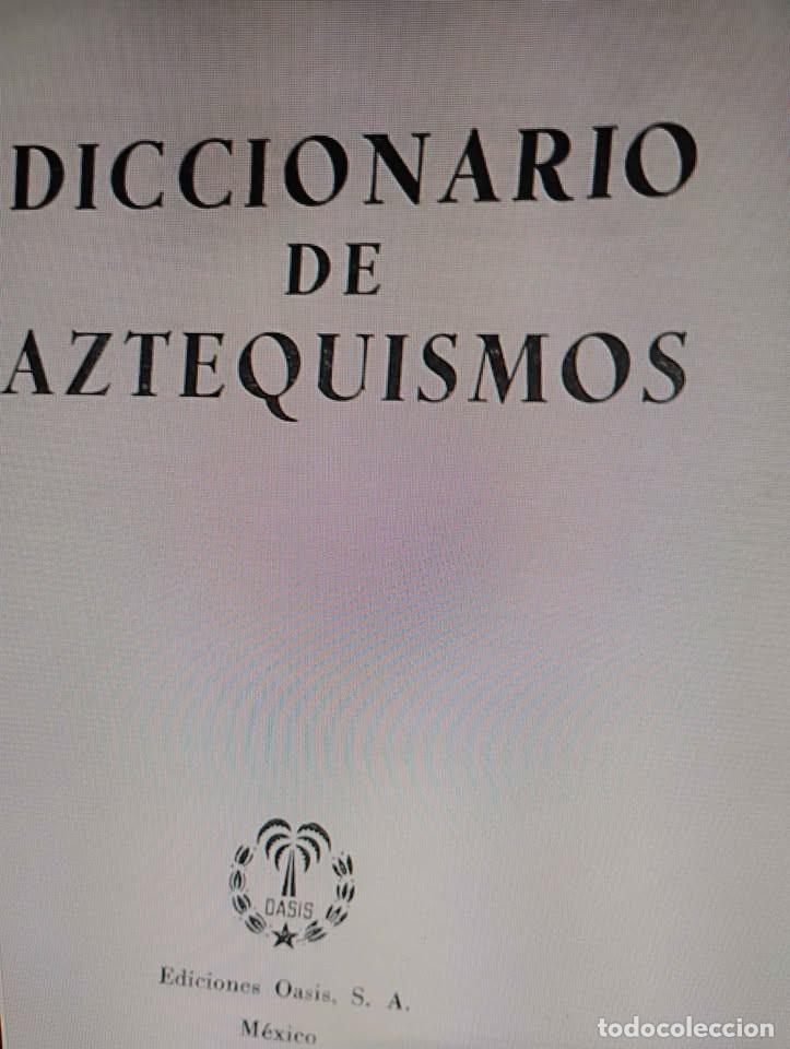 Diccionarios de segunda mano: Diccionario de Aztequismos por Luis Cabrera