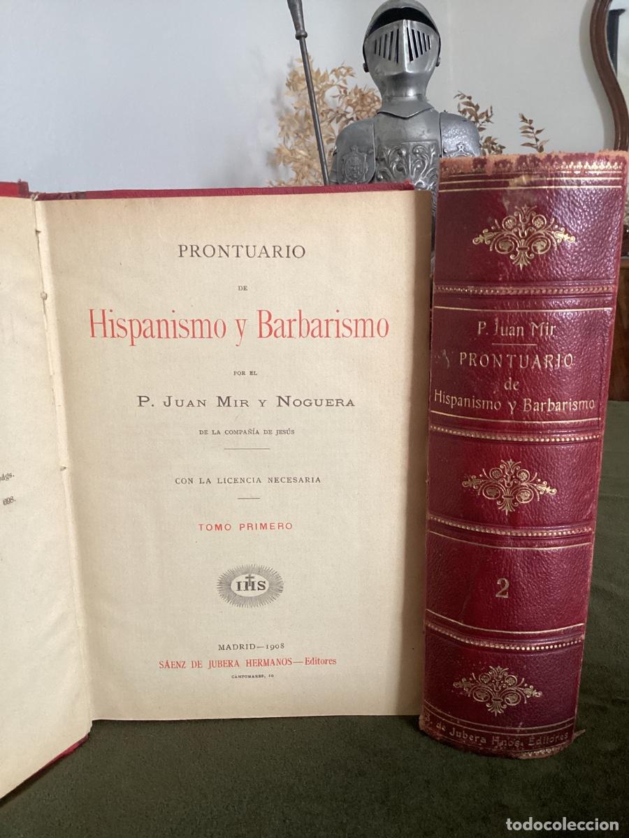 Diccionarios de segunda mano: PRONTUARIO DE HISPANISMO Y BARBARISMO - JUAN MIR Y NOGUERA - MADRID, 1908