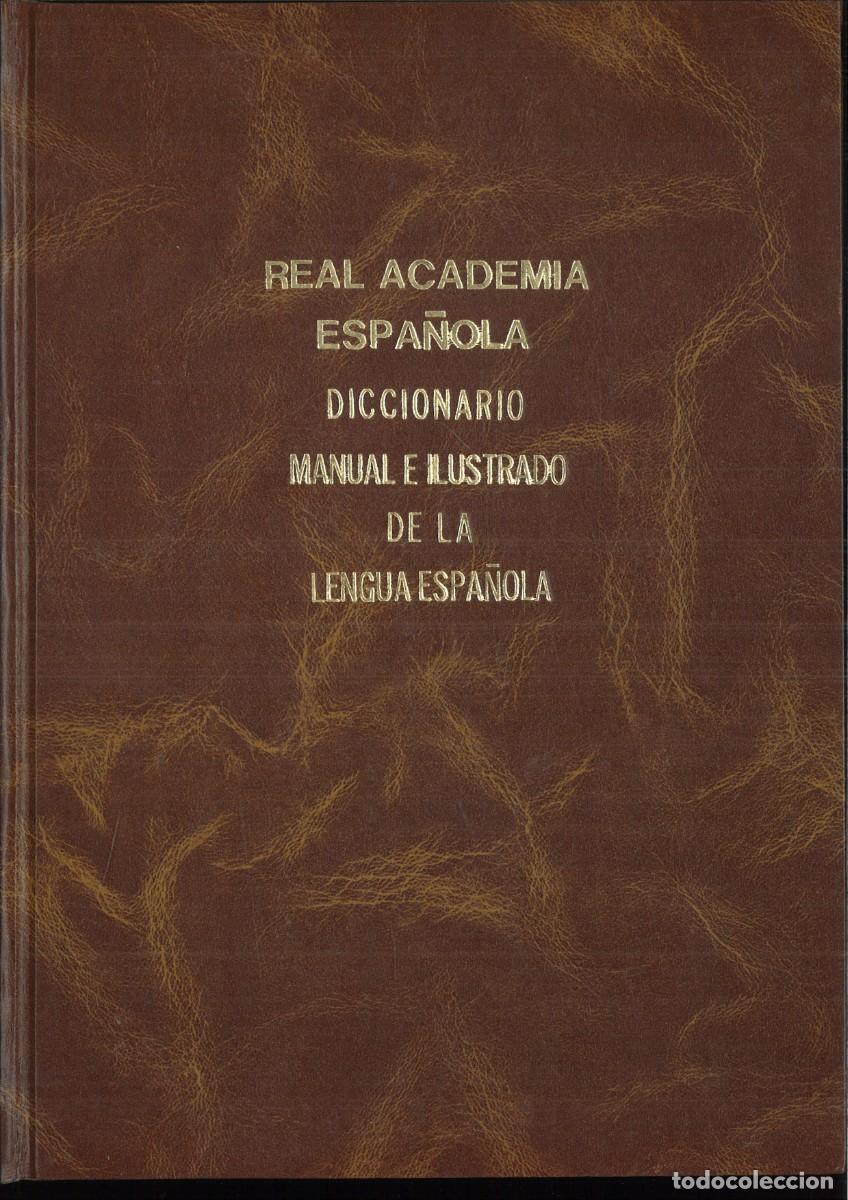 Diccionarios de segunda mano: DICCIONARIO MANUAL E ILUSTRADO DE LA LENGUA ESPA&Ntilde;OLA. REAL ACADEMIA ESPA&Ntilde;OLA