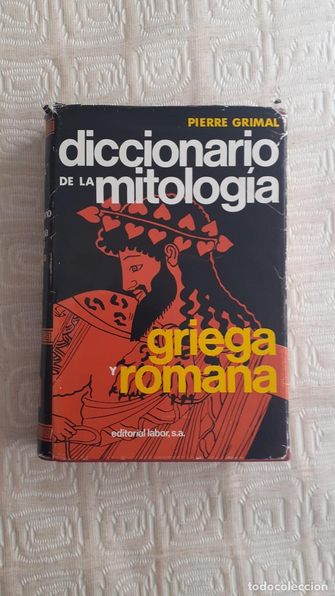 Diccionarios de segunda mano: Diccionario de la Miltolog&iacute;a Griega y Romana.-Pierre Grimal (Ed Labor)