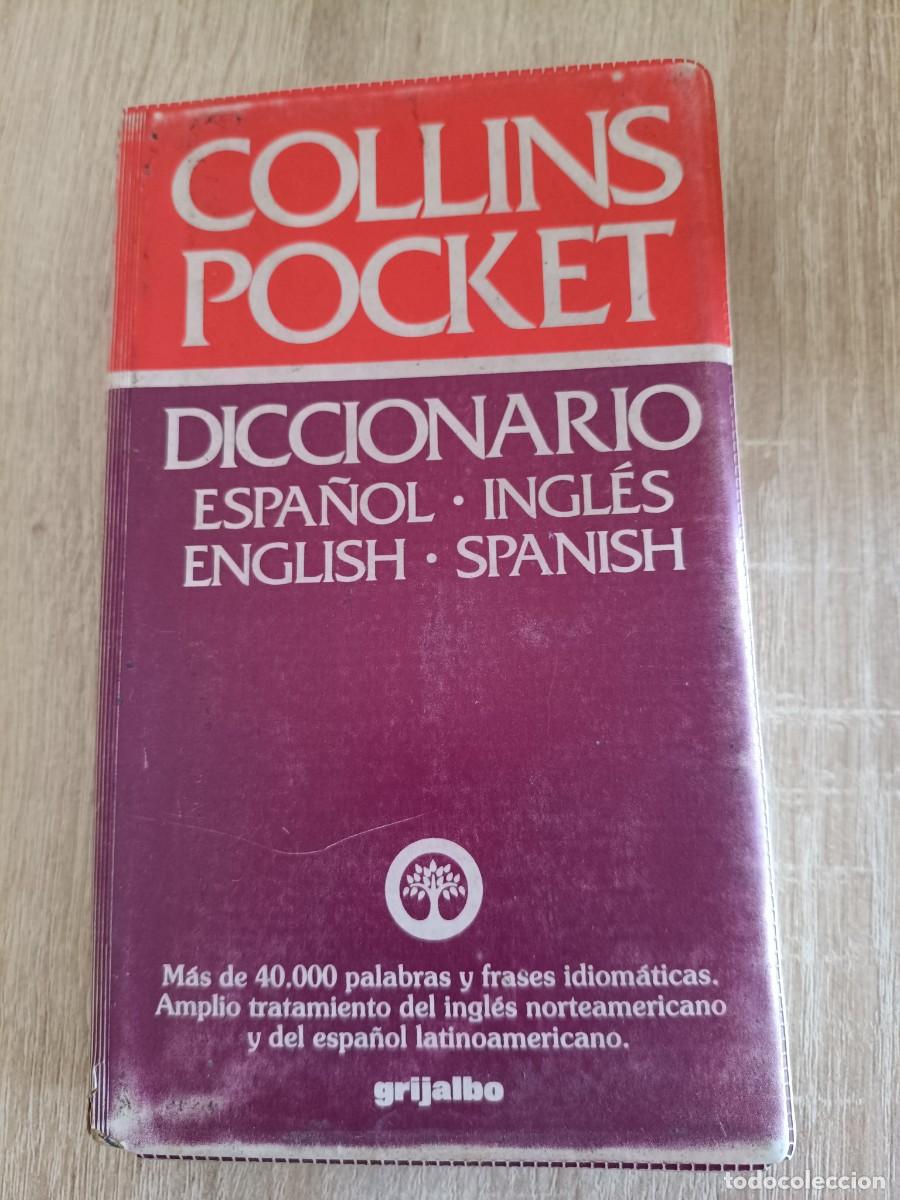 Livres d'occasion: LIBRO - DICCIONARIO INGL&Eacute;S * ESPA&Ntilde;OL COLLINS POCKET - A&Ntilde;OS 80 - GRIJALBO