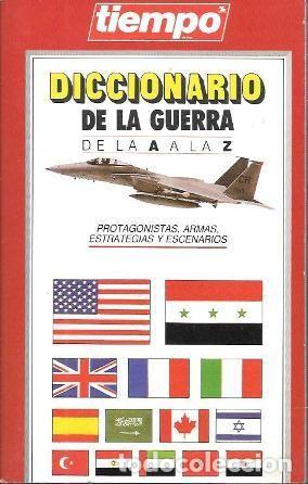Diccionarios de segunda mano: DICCIONARIO DE LA GUERRA DE LA A A LA Z (EDITORIAL TIEMPO-GRUPO ZETA) - A-GUE-2964
