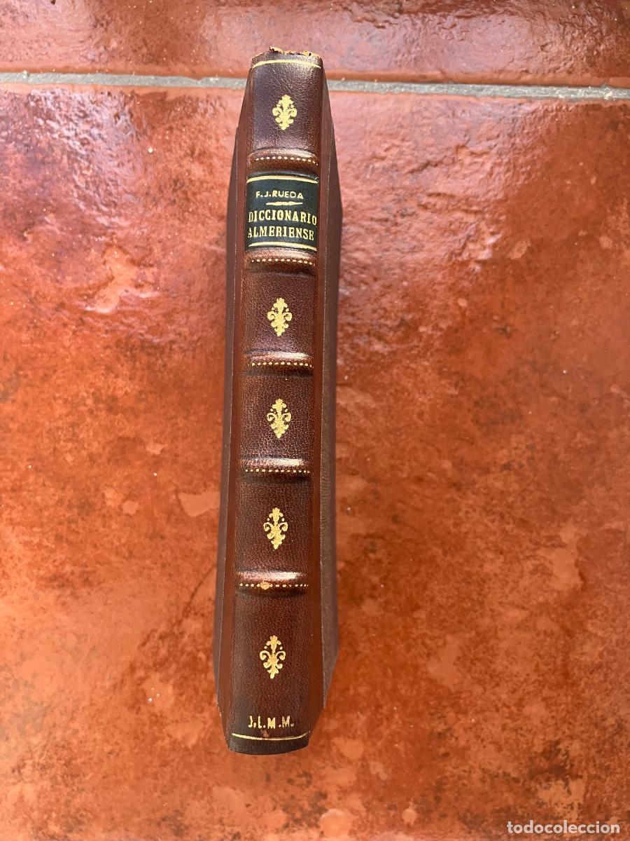 Diccionarios de segunda mano: LIBRO DICCIONARIO ALMERIENSE DE FRANCISCO J. RUEDA CASSINELLO ALMERIA BELLA ENCUADERNACI&Oacute;N
