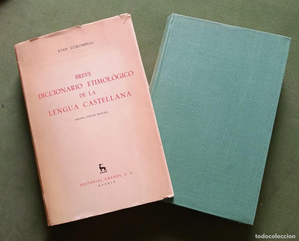 Diccionarios de segunda mano: BREVE DICCIONARIO ETIMOL&Oacute;GICO DE LA LENGUA CASTELLANA - JOAN COROMINAS - EDITORIAL GREDOS - 1967