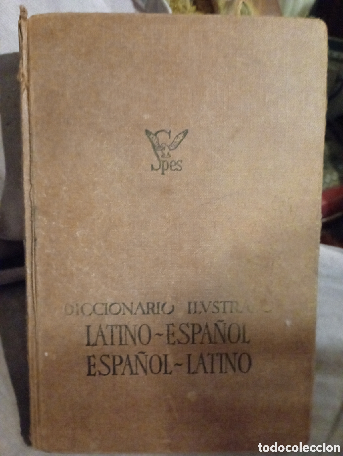 Diccionarios de segunda mano: Diccionario latino-espa&ntilde;ol, espa&ntilde;ol-latino