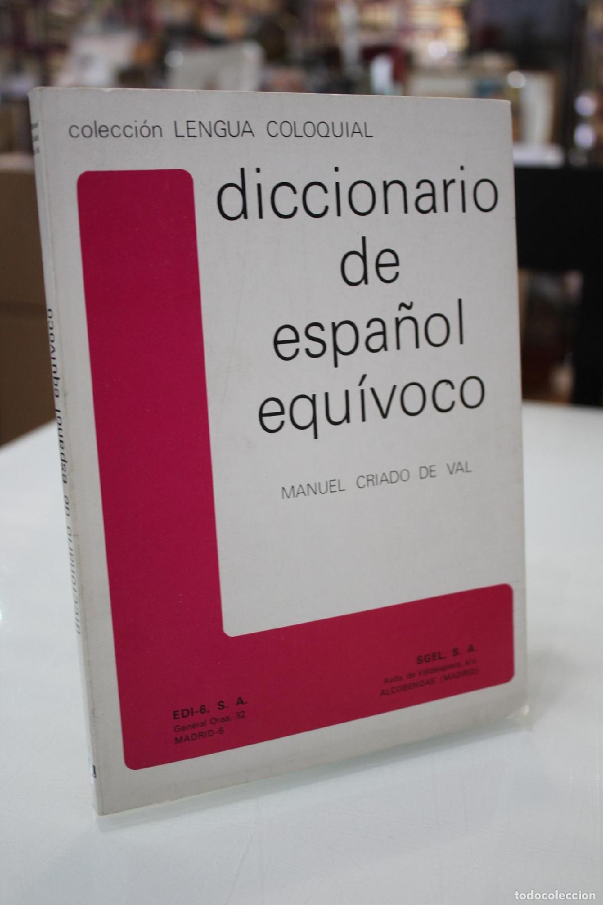 Diccionarios de segunda mano: Diccionario de espa&ntilde;ol equ&iacute;voco - CRIADO DE VAL, MANUEL