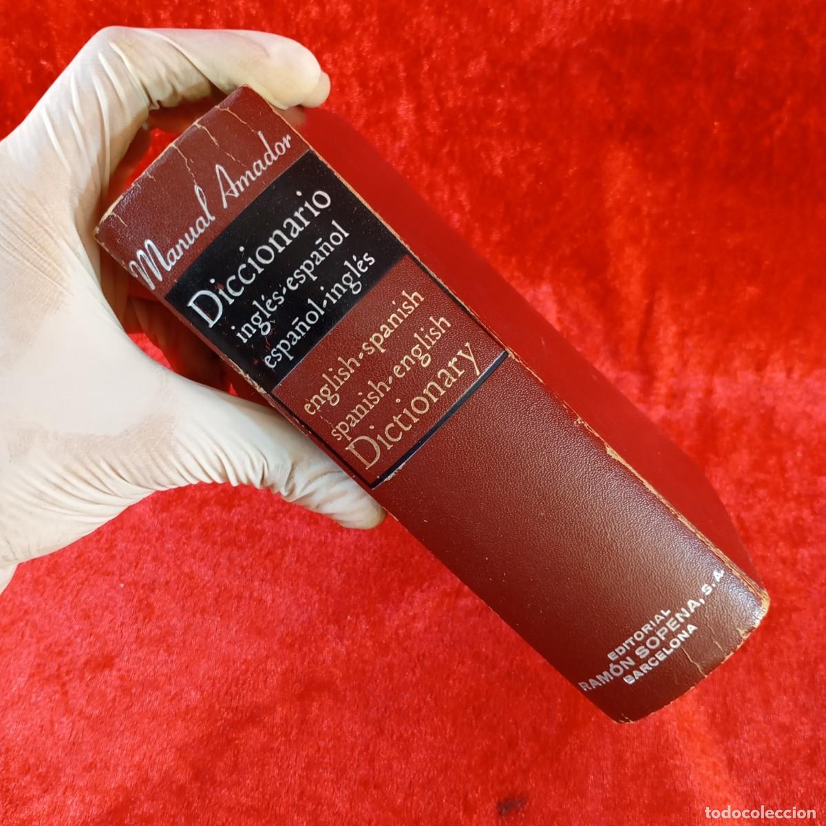 Diccionarios de segunda mano: DICCIONARIO INGL&Eacute;S-ESPA&Ntilde;OL, ESPA&Ntilde;OL-INGL&Eacute;S - MANUAL AMADOR - EDITORIAL RAM&Oacute;N SOPENA - 1969 / 715