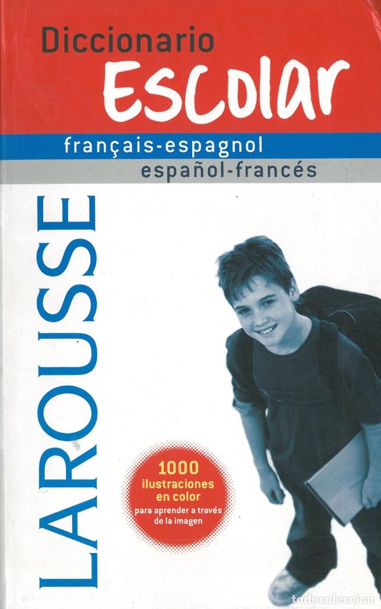 Second hand dictionaries: Diccionario Escolar Fran&ccedil;ais-Espagnol. Espa&ntilde;ol-Frances - Diccionario