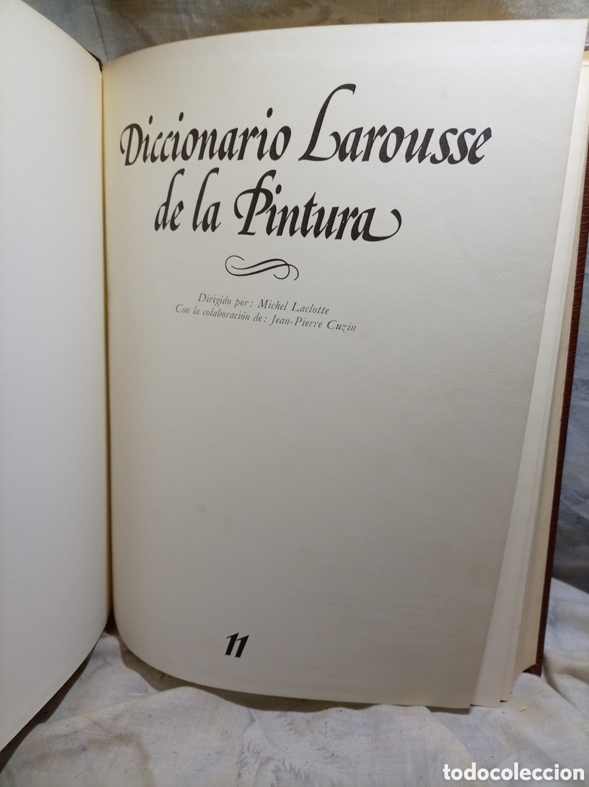 Diccionarios de segunda mano: DICCIONARIO LAROUSSE DE LA PINTURA, TOMO 11