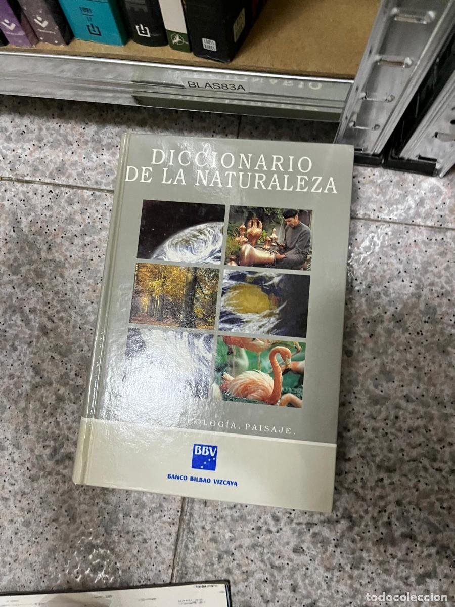 Diccionarios de segunda mano: BLAS83A &ndash; Diccionario de la Naturaleza &ndash; BBV &ndash; Enciclopedia de naturaleza, ecolog&iacute;a y paisaje.