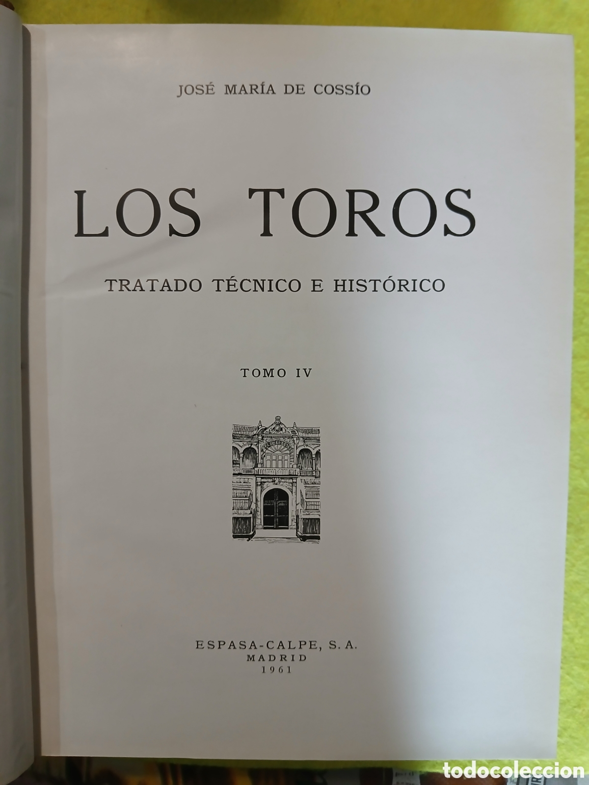 Diccionarios de segunda mano: Los toros, tratado t&eacute;cnico e hist&oacute;rico - Foto 25
