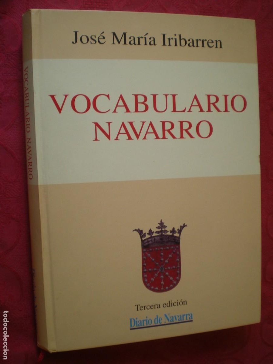 Diccionarios de segunda mano: VOCABULARIO NAVARRO. JOS&Eacute; MAR&Iacute;A IRIBARREN. PAMPLONA, NAVARRA.
