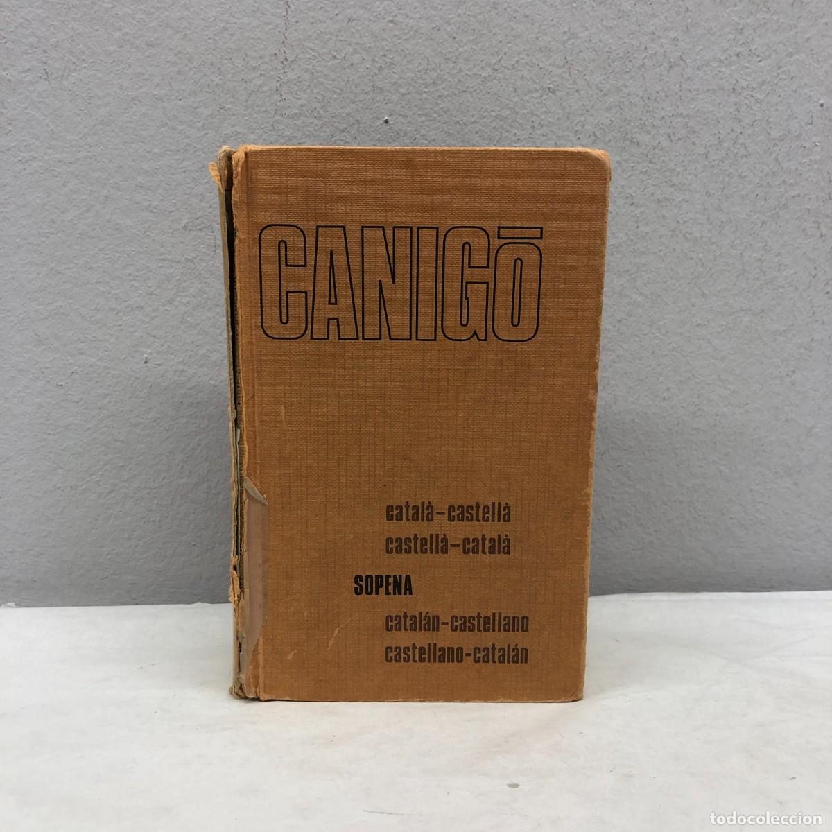 Diccionarios de segunda mano: CANIG&Oacute; - CATAL&Agrave;-CASTELL&Agrave; - CASTELL&Agrave;-CATAL&Agrave; - DICCIONARI / 244