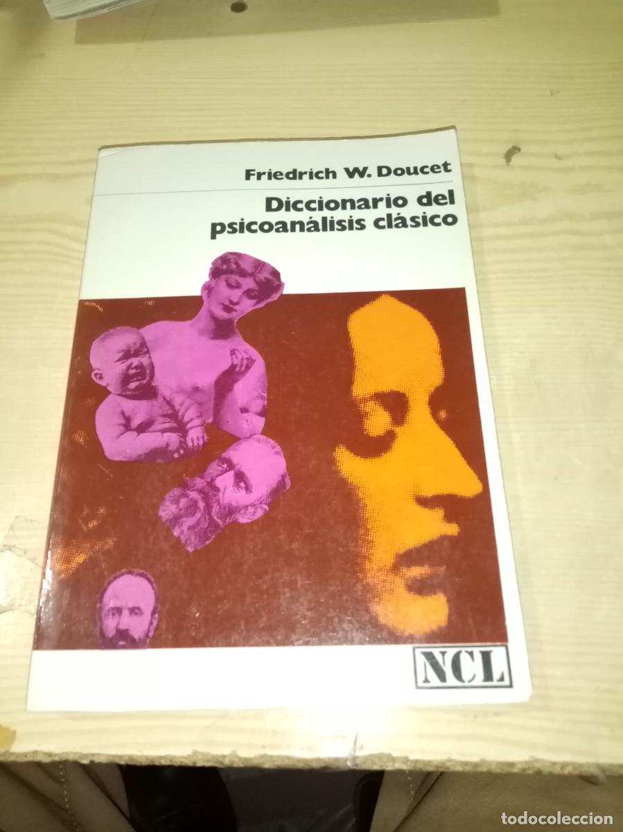 Diccionarios de segunda mano: DICCIONARIO DEL PSICOANALISIS CLASICO. FRIEDRICH W. DOUCET EST17B2