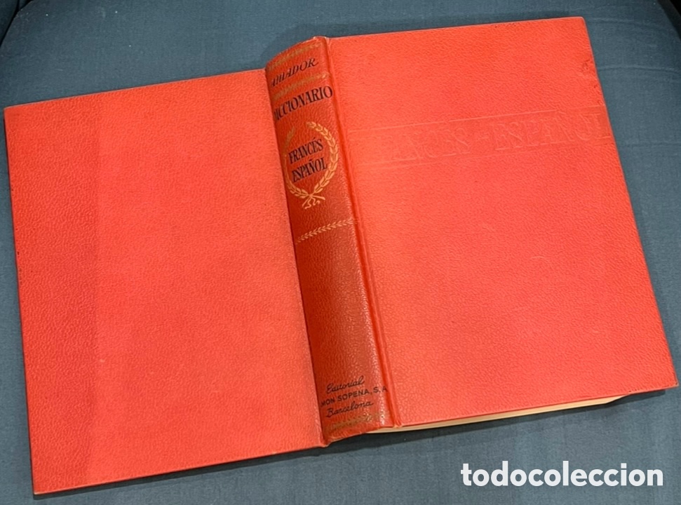 Diccionarios de segunda mano: Libro. Amador. &ldquo;Ficcionario Franc&eacute;s - Espa&ntilde;ol&rdquo;. Ed. Ramon Sopena. 1976.