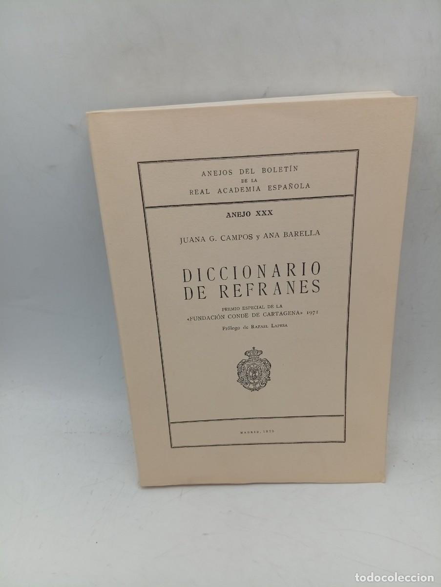 Diccionarios de segunda mano: DICCIONARIO DE REFRANES. JUANA G. CAMPOS Y ANA BARELLA. 1975. PAGS : 500. INTONSO.