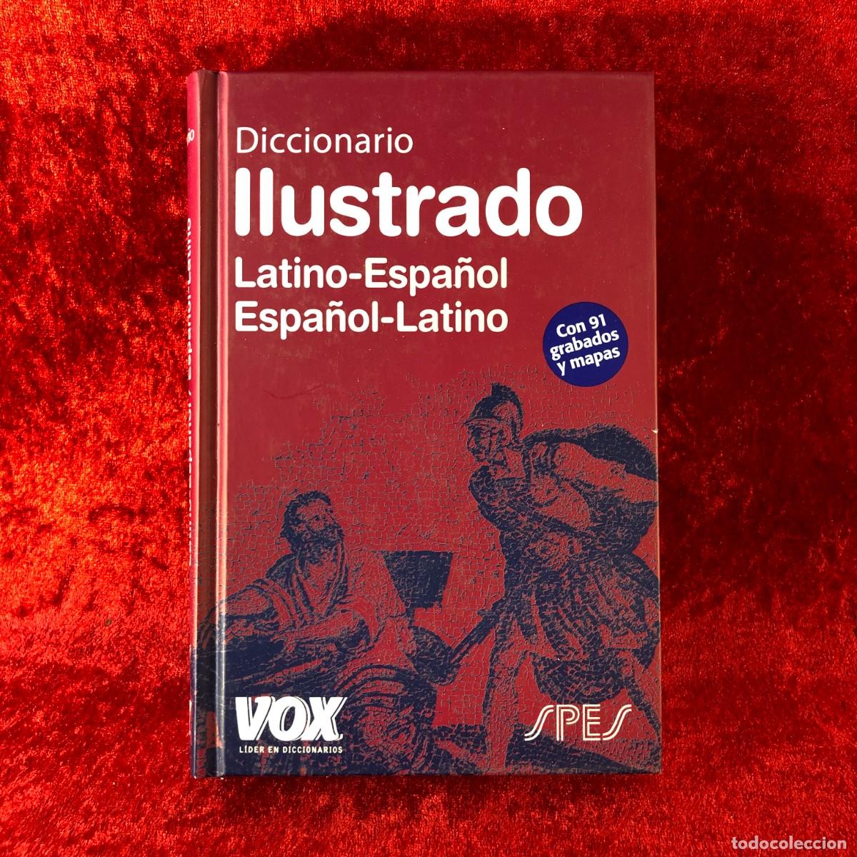 Diccionarios de segunda mano: DICCIONARIO ILUSTRADO - LATINO-ESPA&Ntilde;OL, ESPA&Ntilde;OL-LATINO - VOX - SPES - LAROUSSE EDITORIAL -2011 / 454