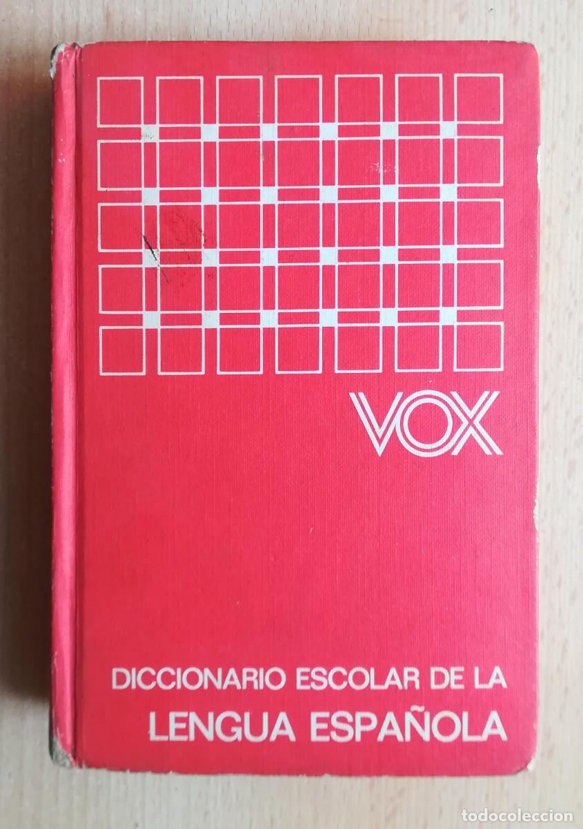 Diccionarios de segunda mano: Diccionario escolar de la lengua espa&ntilde;ola VOX. 2&ordf; edici&oacute;n 1973.