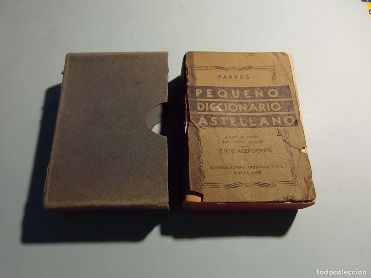 W&ouml;rterb&uuml;cher aus zweiter Hand: ANTIGUO DICCIONARIO ESPA&Ntilde;OL - PARVUS - MINI DICCIONARIO - EDITADO EN ARGENTINA.