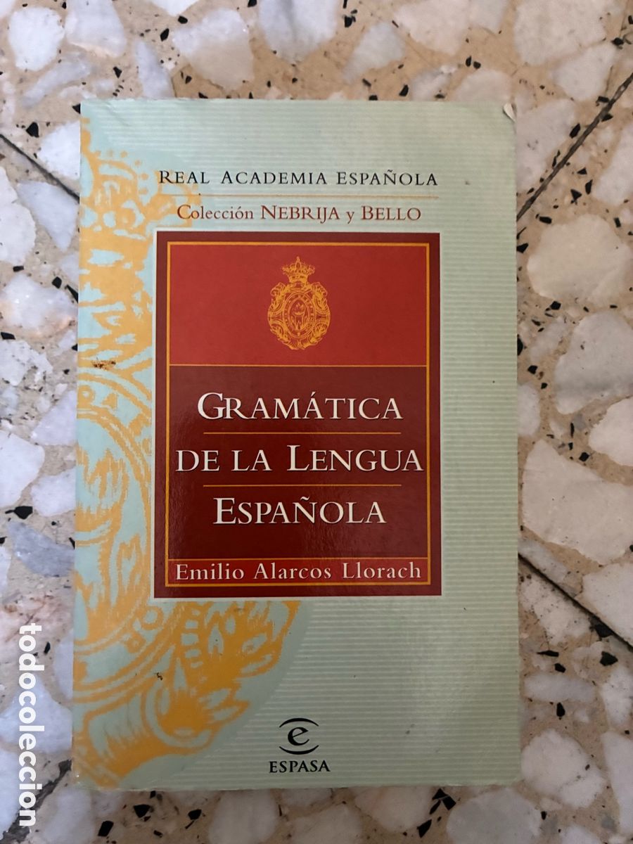 Diccionarios de segunda mano: Gram&aacute;tica de la lengua espa&ntilde;ola. Emilio Alarcos Llorach