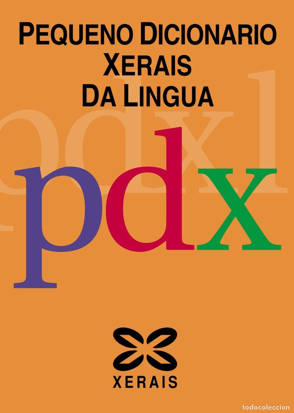 Diccionarios de segunda mano: Peque&ntilde;o Dicionario Xerais Da Lingua - Navaza, Gonzalo - Edici&oacute;ns Xerais - Dicionarios