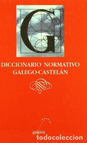 Diccionarios de segunda mano: Diccionario Normativo Galego - Castelan - Xerm&aacute;n Garc&iacute;a Cancela - Editorial Galaxia - Dicionarios
