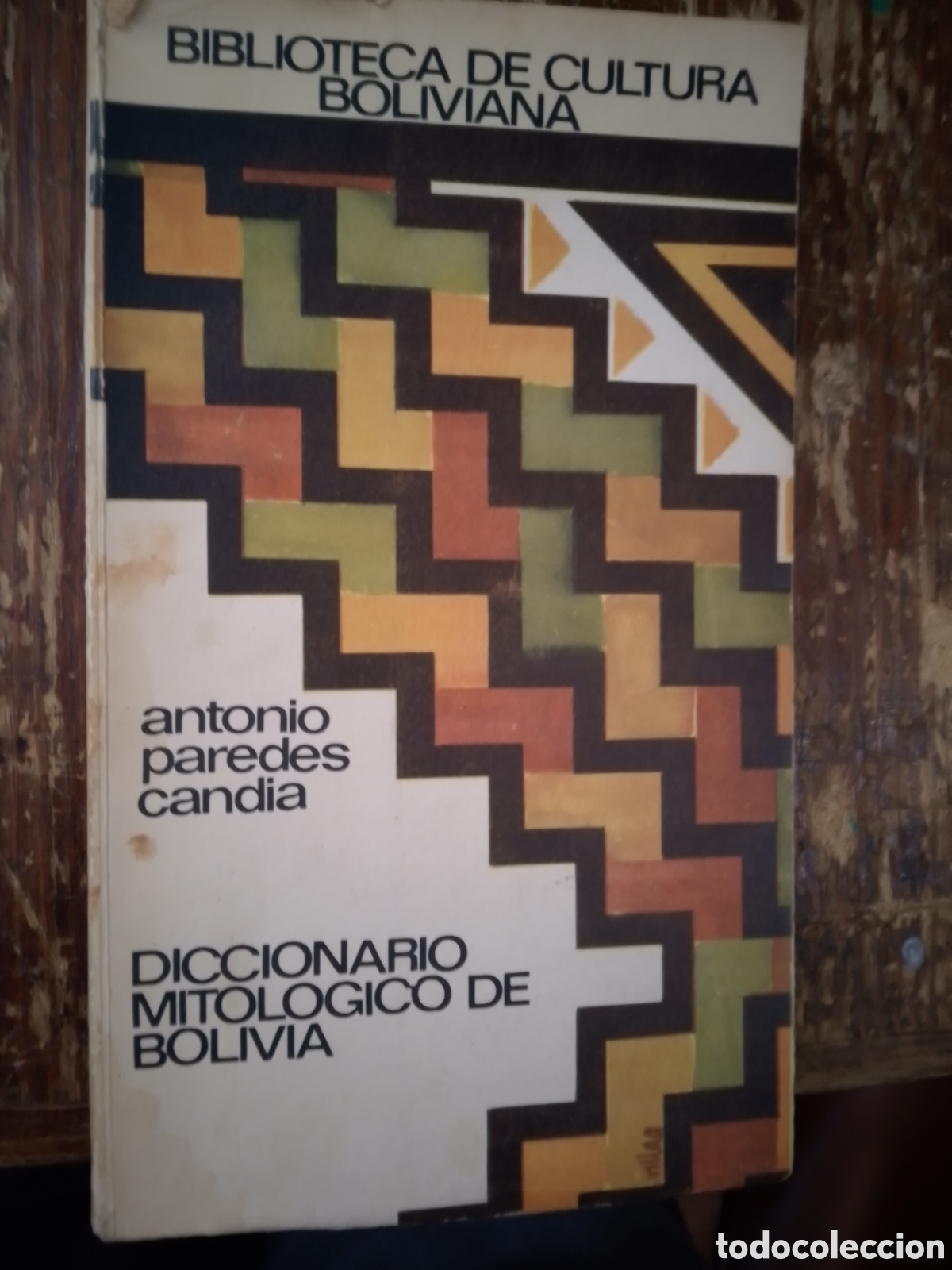 Diccionarios de segunda mano: DICCIONARIO MITOLOGICO DE BOLIVIA. PAREDES CANDIA, ANTONIO. PUERTA DEL SOL. LA PAZ. 1972