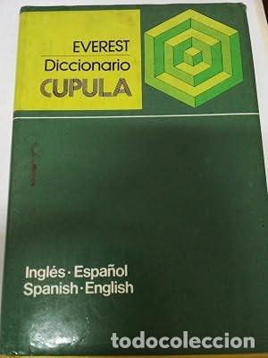 Diccionarios de segunda mano: Diccionario C&uacute;pula Ingles. Espa&ntilde;ol Spanish. English. Everest
