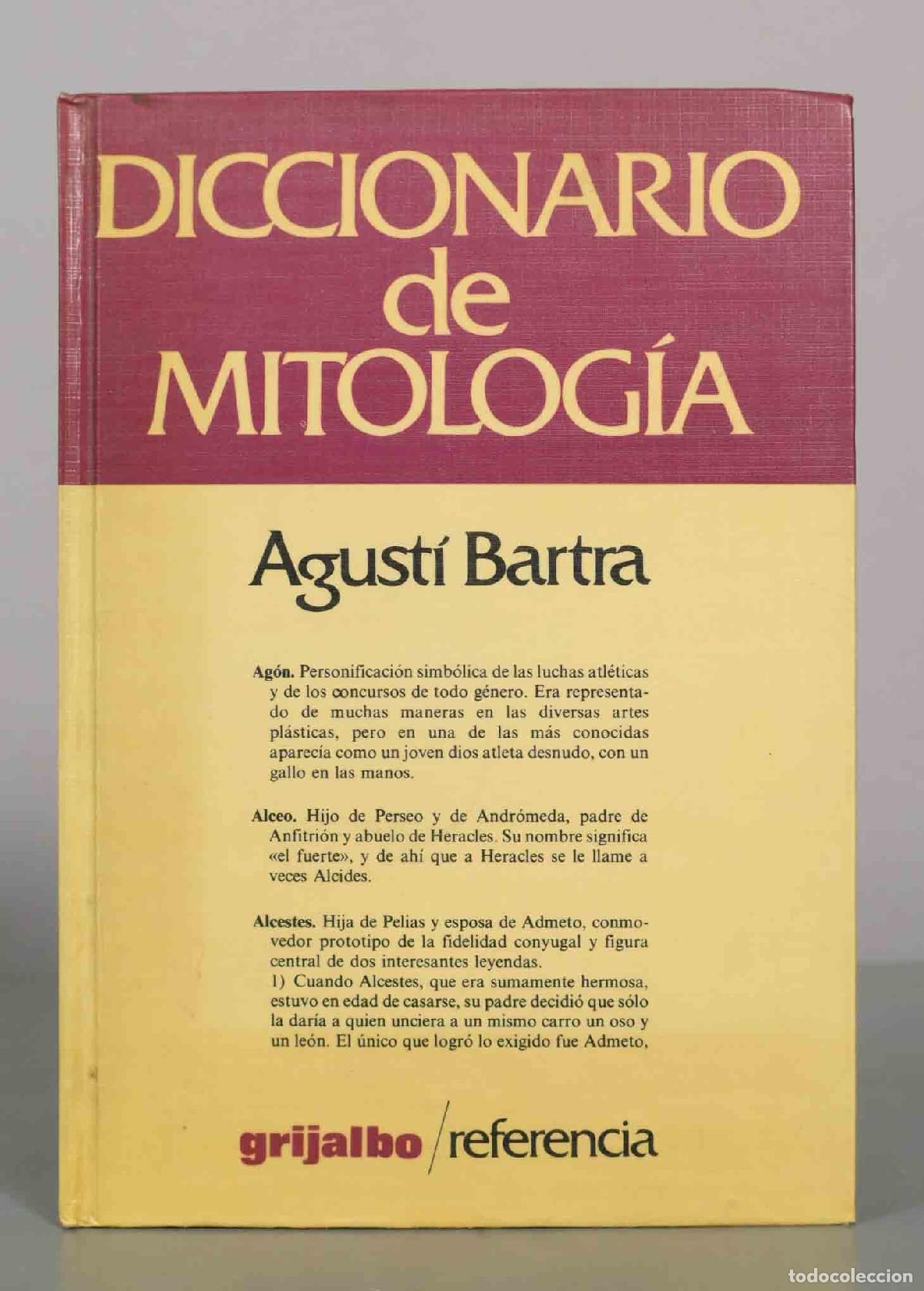 Diccionarios de segunda mano: Diccionario de mitolog&iacute;a - Agust&iacute; Bartra - Editorial Grijalbo