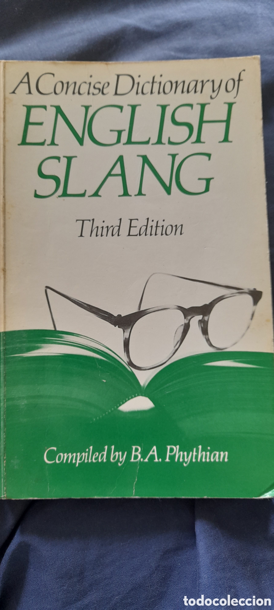 Diccionarios de segunda mano: A concise dictionary of English slang