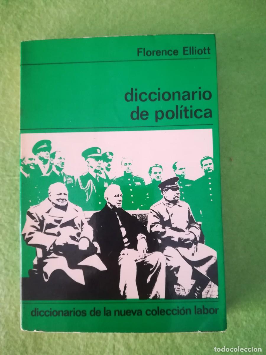 Diccionarios de segunda mano: Diccionario de politica Florence Elliot editorial labor 1971