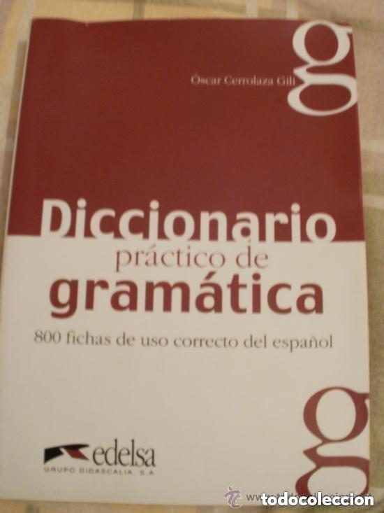 Diccionarios de segunda mano: DICCIONARIO PRACTICO DE GRAMATICA 800 fichas de uso correcto del espa&ntilde;ol - LIBRO TAMA&Ntilde;O DINA 4 APROX