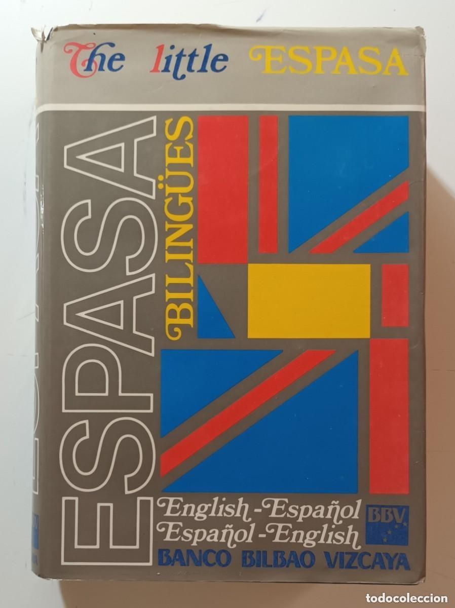 Diccionarios de segunda mano: The little ESPASA. English-Espa&ntilde;ol/Espa&ntilde;ol-English