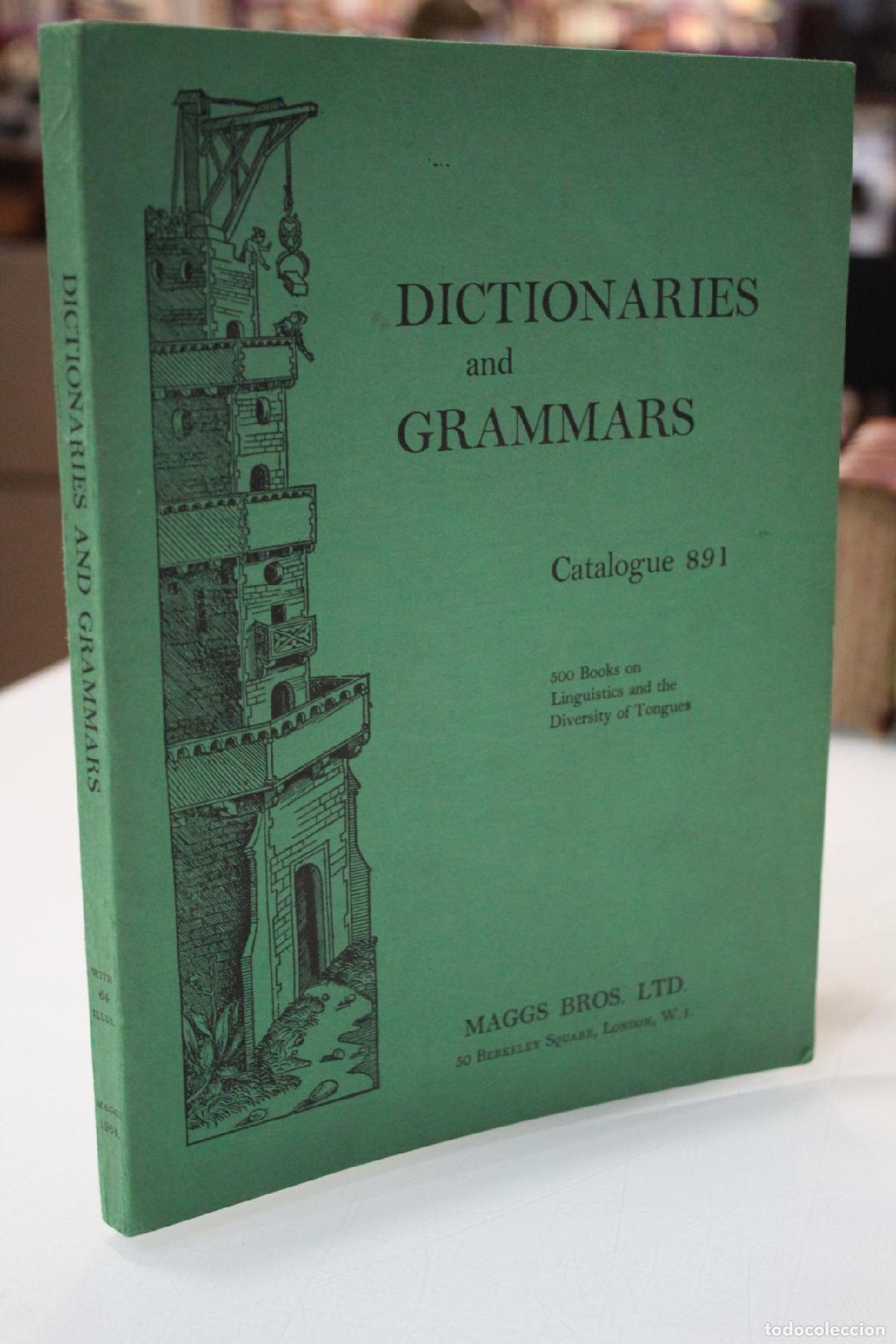 Diccionarios de segunda mano: Dictionaries and Grammars. Catalogue 891 - Vv. Aa.
