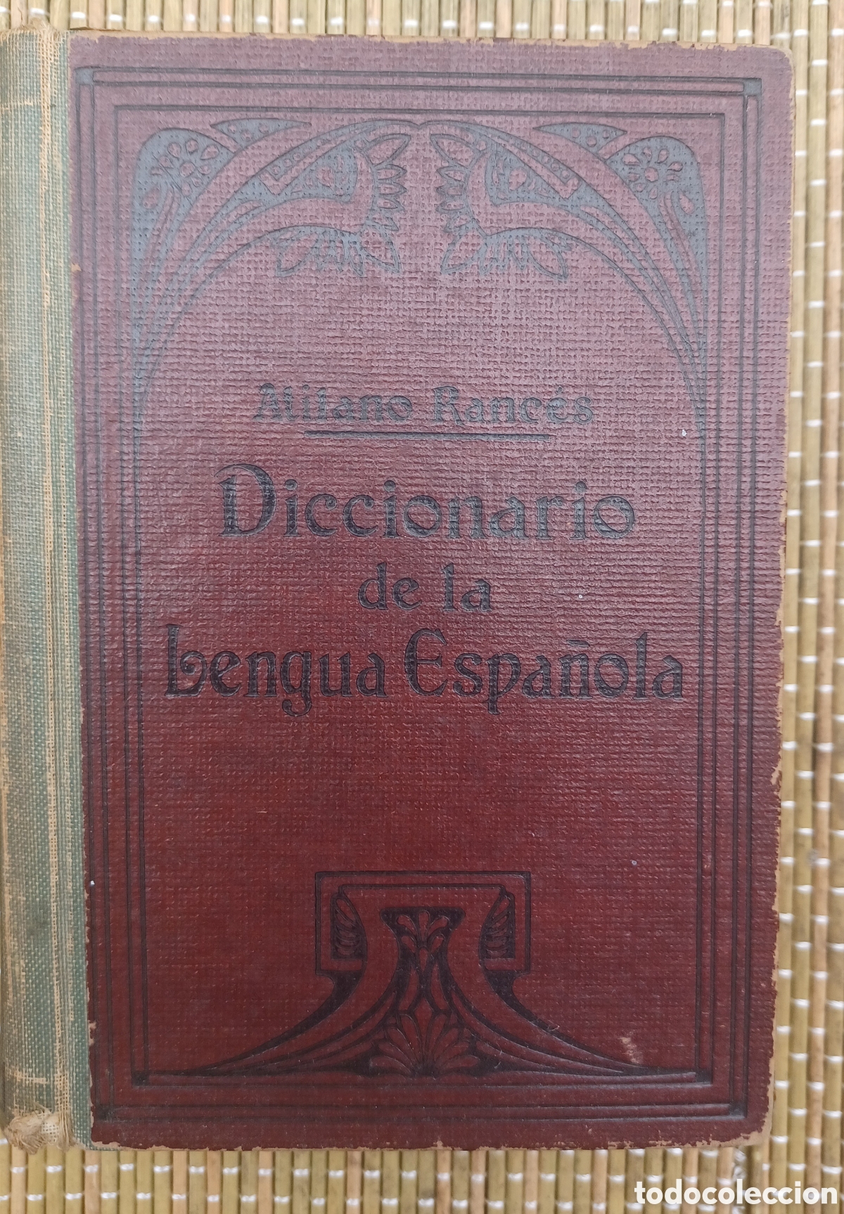 Diccionarios de segunda mano: DICCIONARIO DE LA LENGUA ESPA&Ntilde;OLA, POR ATILANO RANC&Eacute;S