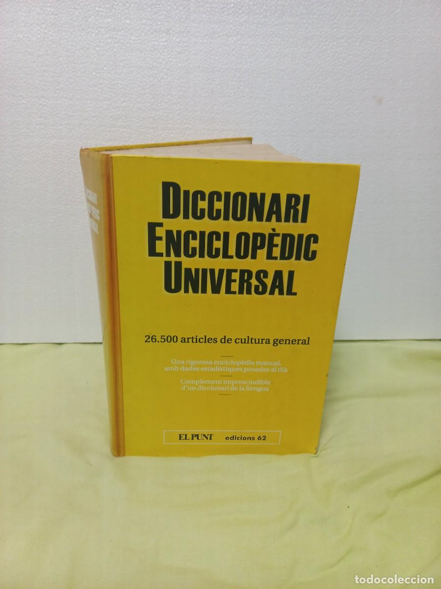 Diccionarios de segunda mano: Diccionari Enciclopedic Universal - El Punt edicions 62 - 1998