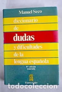 Diccionarios de segunda mano: Diccionario de Dudas y Dificultades de la Lengua Espa&ntilde;ola - Manuel Seco - Espasa-calpe - 9&ordf; Edici&oacute;n