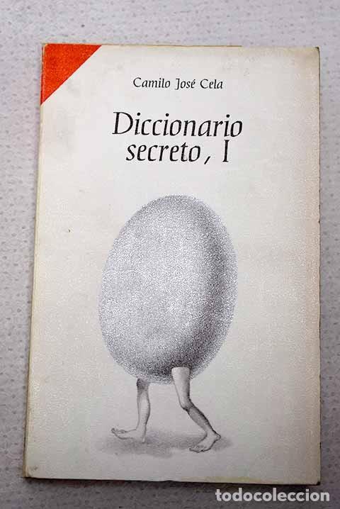 W&ouml;rterb&uuml;cher aus zweiter Hand: Diccionario Secreto Tomo I - Camilo Jos&eacute; Cela - Alfaguara