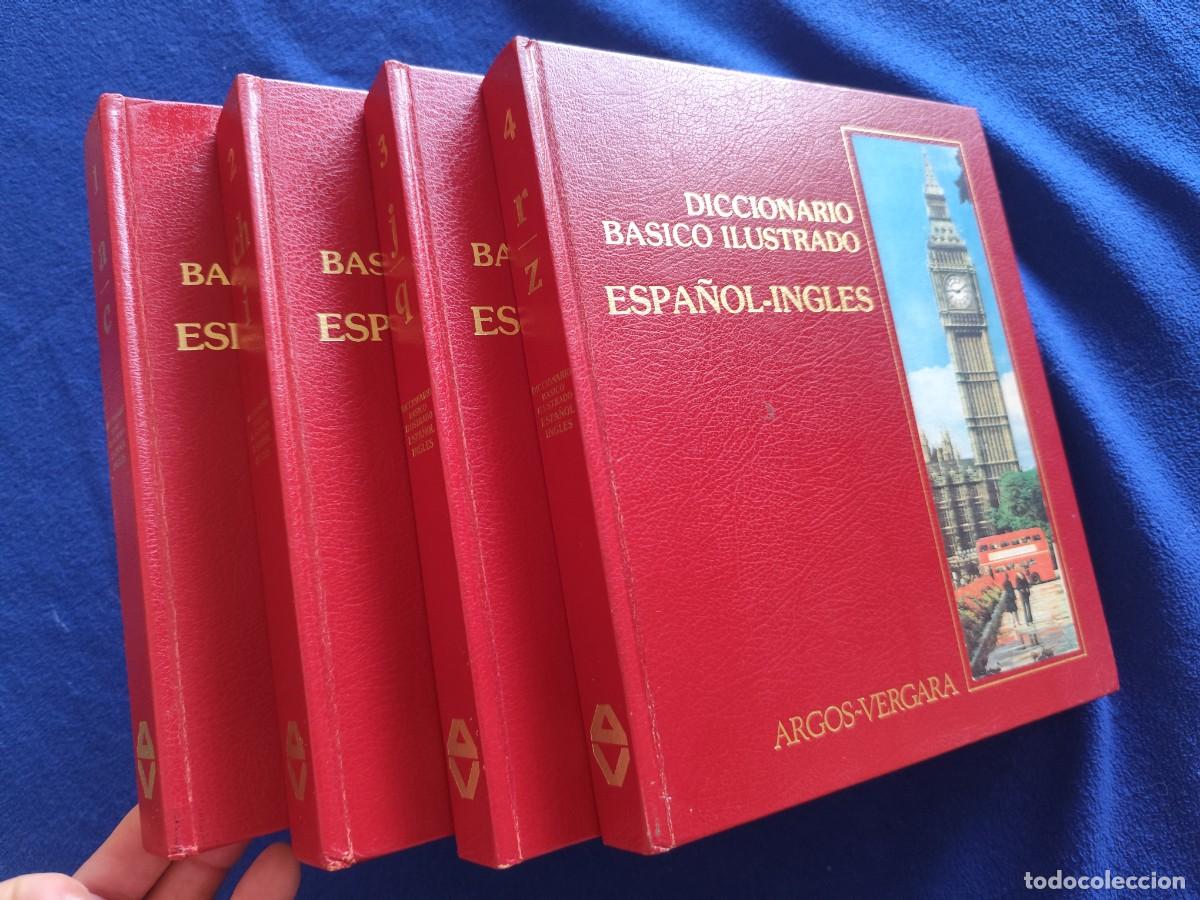Diccionarios de segunda mano: Diccionario B&aacute;sico Ilustrado Espa&ntilde;ol Ingl&eacute;s Argos Vergara- Ediciones Mediterr&aacute;neo 1982 4 tomos.